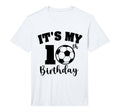 Its My 10Th Birthday Soccer Ball T-Shirt - Streetwear Style for Adults - T-Shirt, Sweatshirt, Hoodie