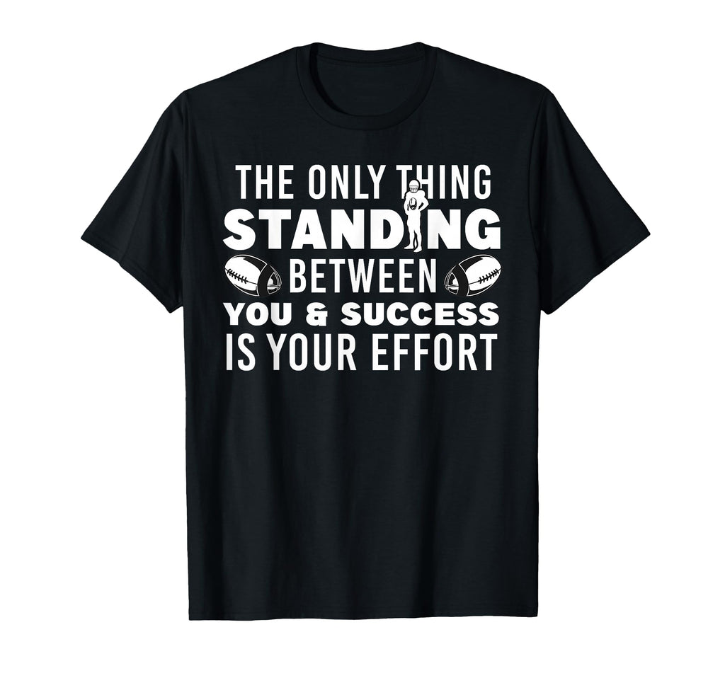 Inspirational Sports American Football T-Shirt - Streetwear Style Unisex - T-Shirt, Sweatshirt, Hoodie