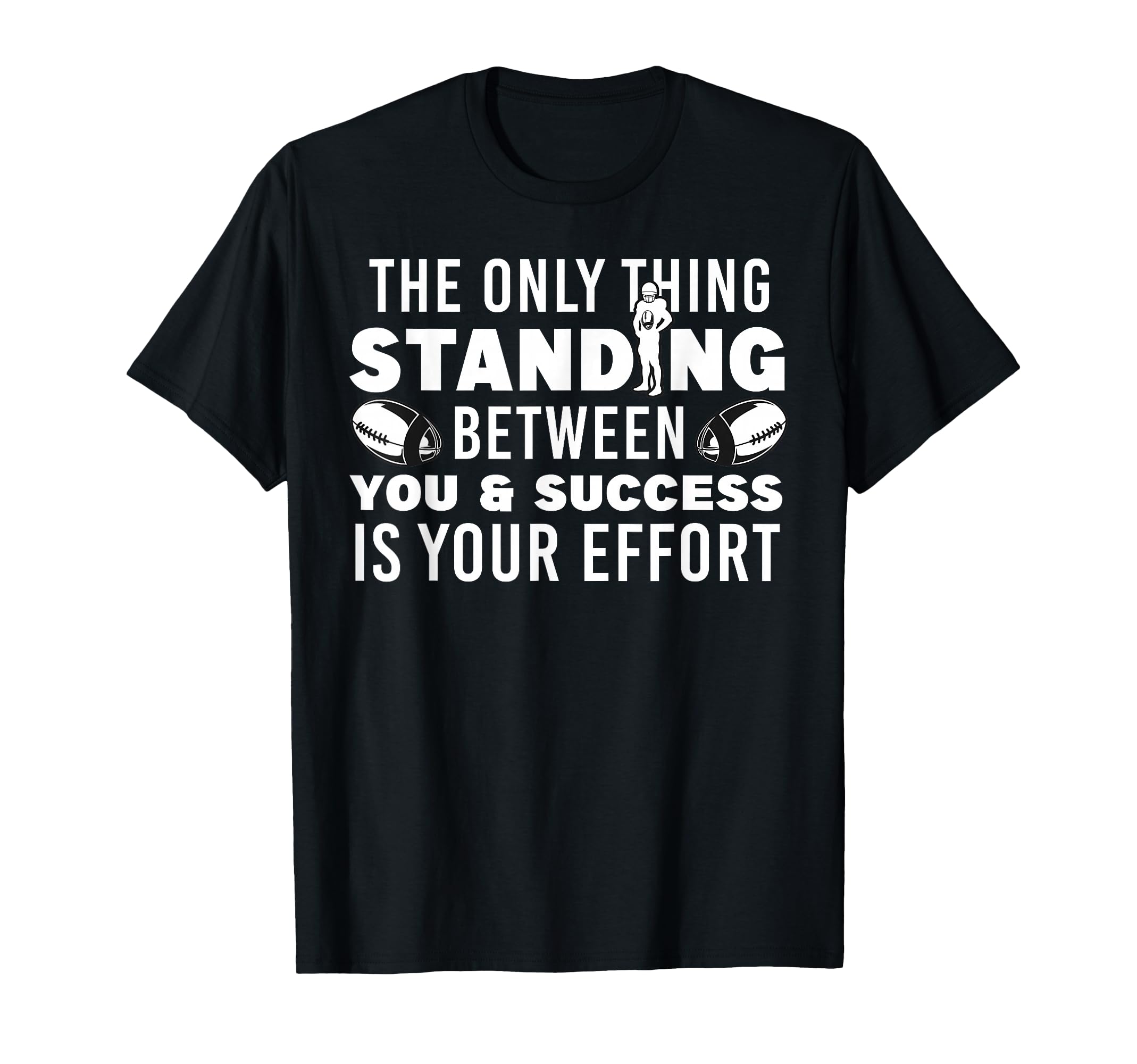 Inspirational Sports American Football T-Shirt - Streetwear Style Unisex - T-Shirt, Sweatshirt, Hoodie
