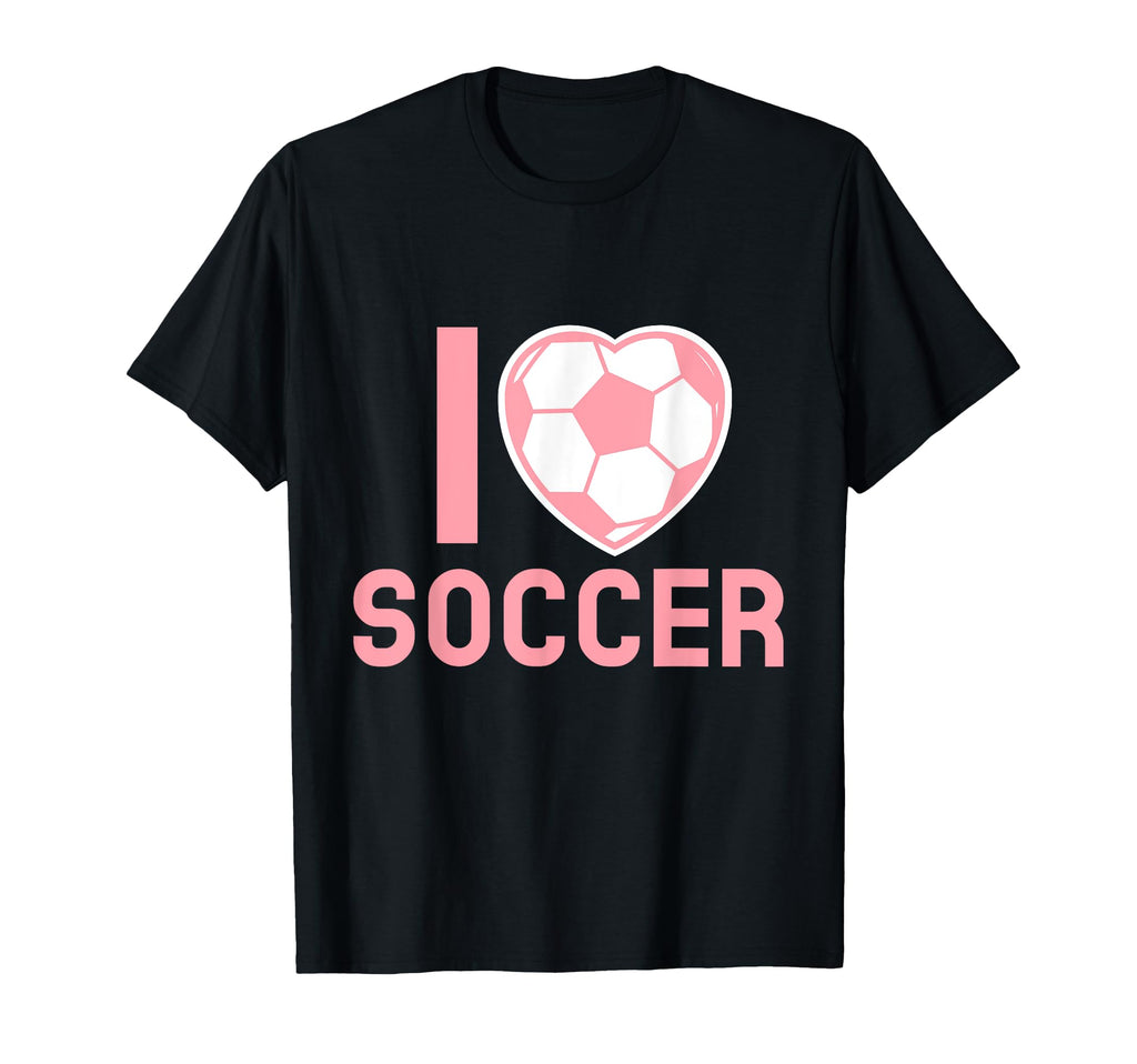 I Love Soccer Soccer Lover T-Shirt - Casual Everyday Wear for Adults - T-Shirt, Sweatshirt, Hoodie