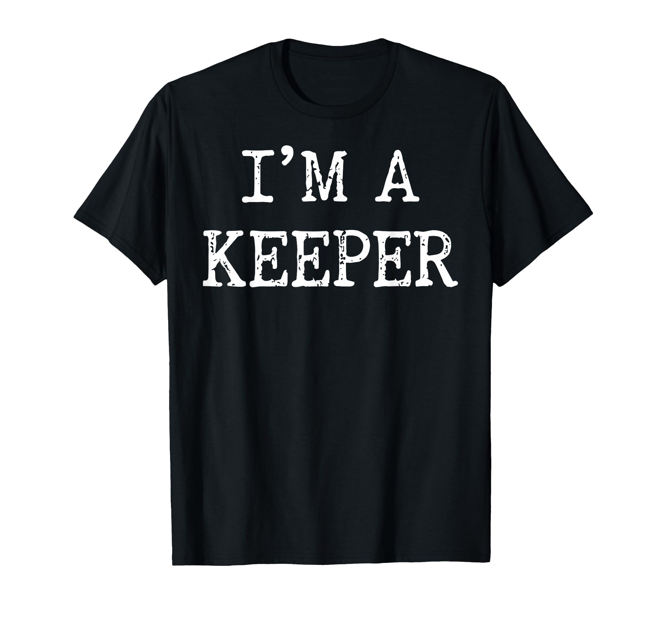 Im Keeper Soccer Goalie Goalkeeper T-Shirt - Streetwear Style Unisex - T-Shirt, Sweatshirt, Hoodie
