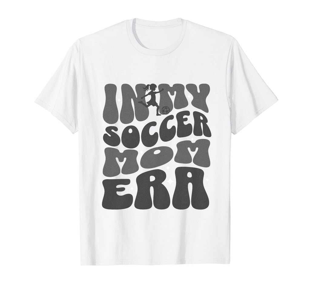 Groovy My Soccer Mom Era Football T-Shirt - Novelty Apparel for Adults - T-Shirt, Sweatshirt, Hoodie