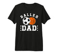 Mens Baller Dad Soccer T-Shirt - Casual Everyday Wear for Adults - T-Shirt, Sweatshirt, Hoodie
