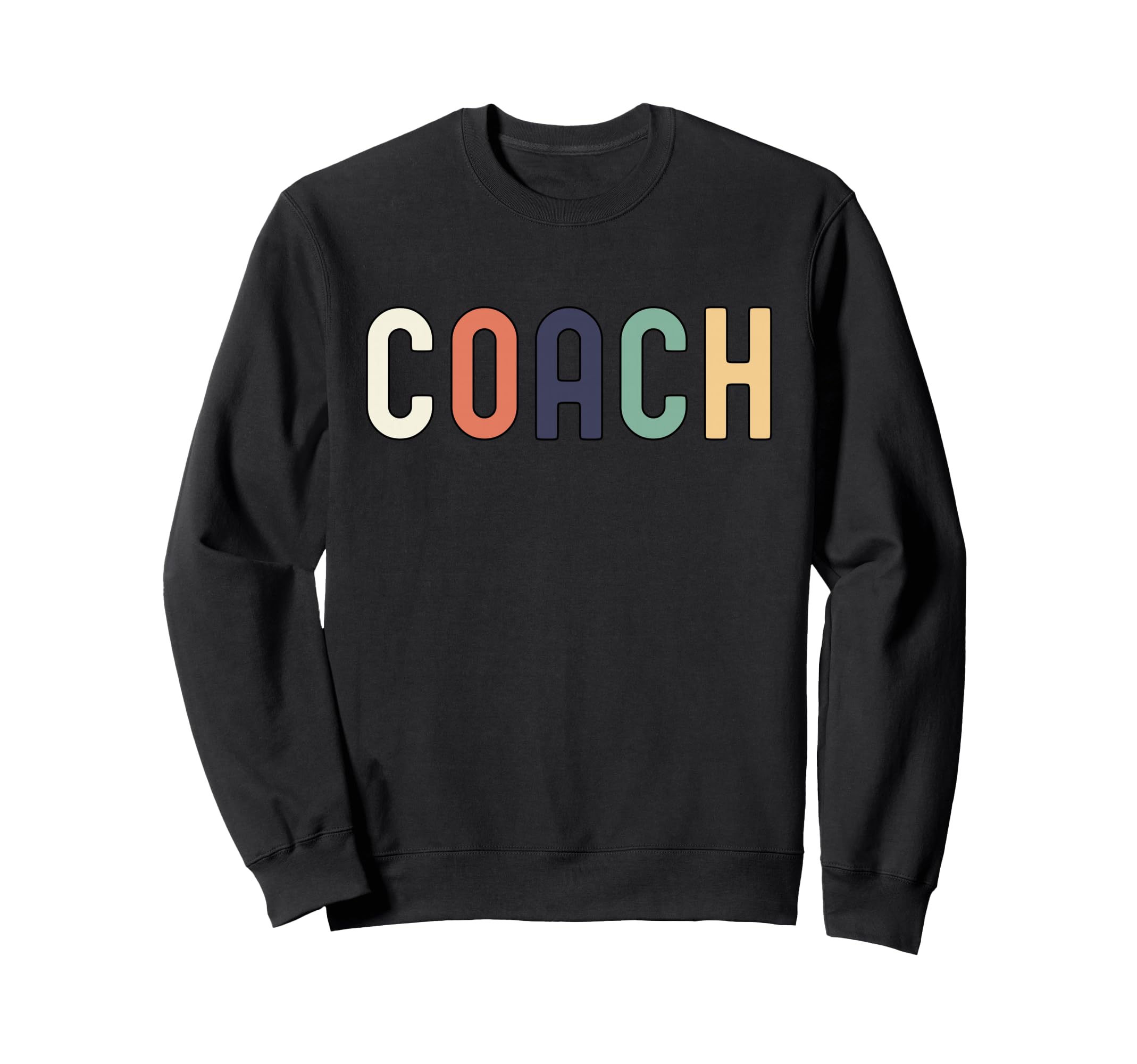 Coach Definition Coach Funny Coach Sweatshirt - Streetwear Style for Adults - T-Shirt, Sweatshirt, Hoodie