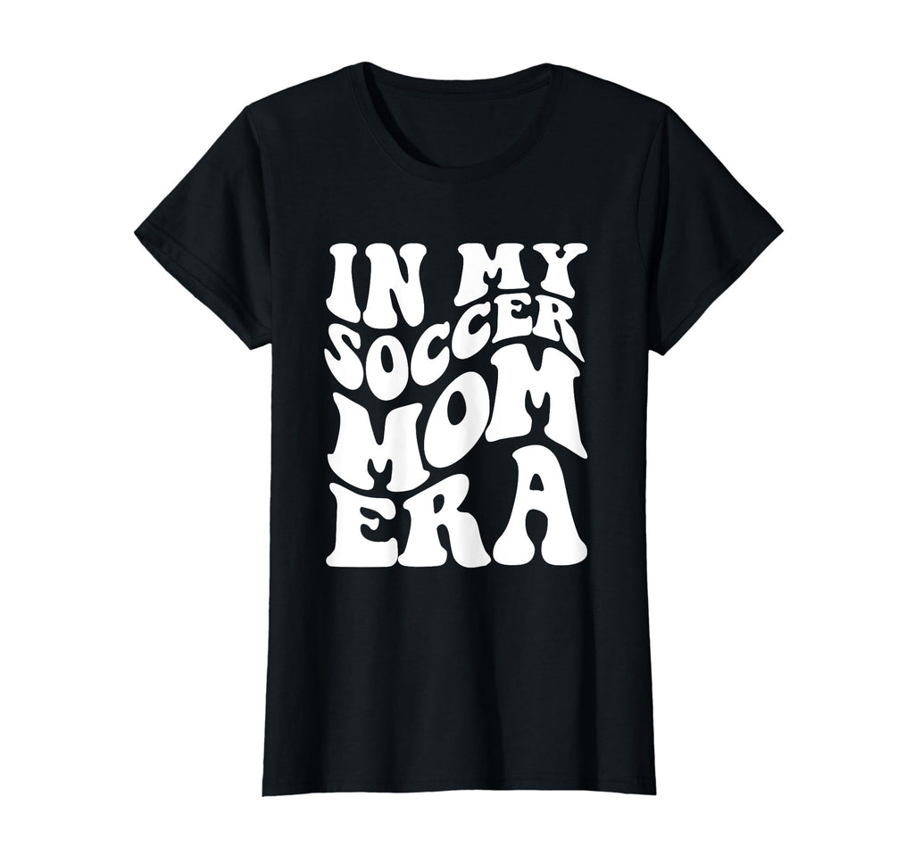 Funny Groovy My Soccer Mom Era Soccer T-Shirt - Trendy Graphic Men Women - T-Shirt, Sweatshirt, Hoodie