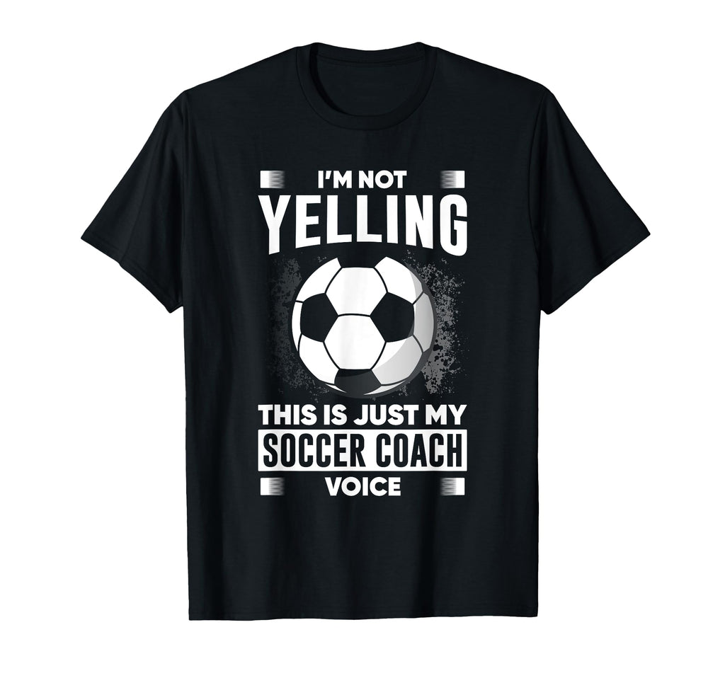Trainer Coaching Soccer Coach Mom Dad Voice T-Shirt - Trendy Graphic Unisex - T-Shirt, Sweatshirt, Hoodie