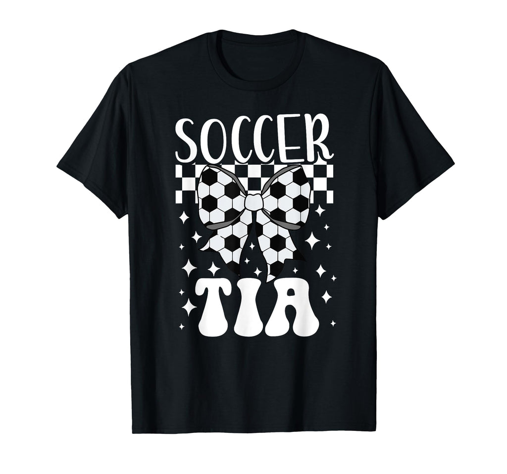 Soccer Tia Coquette Tia Soccer Player Tia T-Shirt - Novelty Apparel Unisex - T-Shirt, Sweatshirt, Hoodie