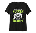 Coaching Soccer Dad Coach Soccer T-Shirt - Novelty Apparel for Adults - T-Shirt, Sweatshirt, Hoodie