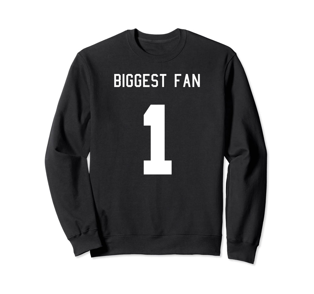 Number 1 Biggest Fan Sport Spirit Sweatshirt - Streetwear Style Unisex - T-Shirt, Sweatshirt, Hoodie