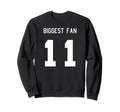 Number 11 Biggest Fan Sport Spirit Sweatshirt - Graphic Print for Adults - T-Shirt, Sweatshirt, Hoodie