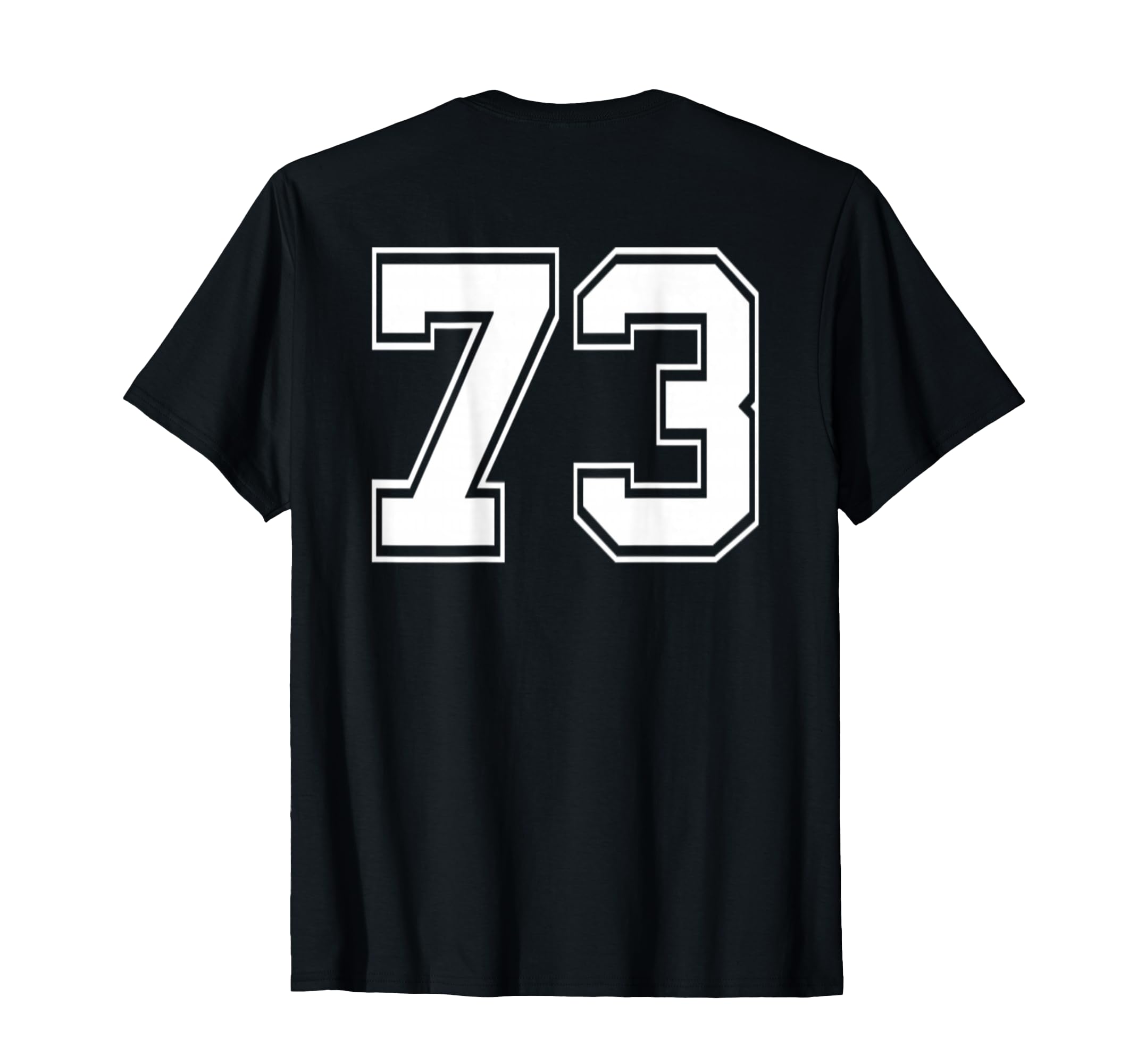 Number 73 Football Baseball Soccer T-Shirt - Minimalist Print Unisex - T-Shirt, Sweatshirt, Hoodie