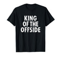 Soccer Dad King Offside Funny T-Shirt - Graphic Print for Adults - T-Shirt, Sweatshirt, Hoodie