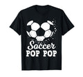 Soccer Pop Pop Soccer Player T-Shirt - Fun Novelty Design Men Women - T-Shirt, Sweatshirt, Hoodie