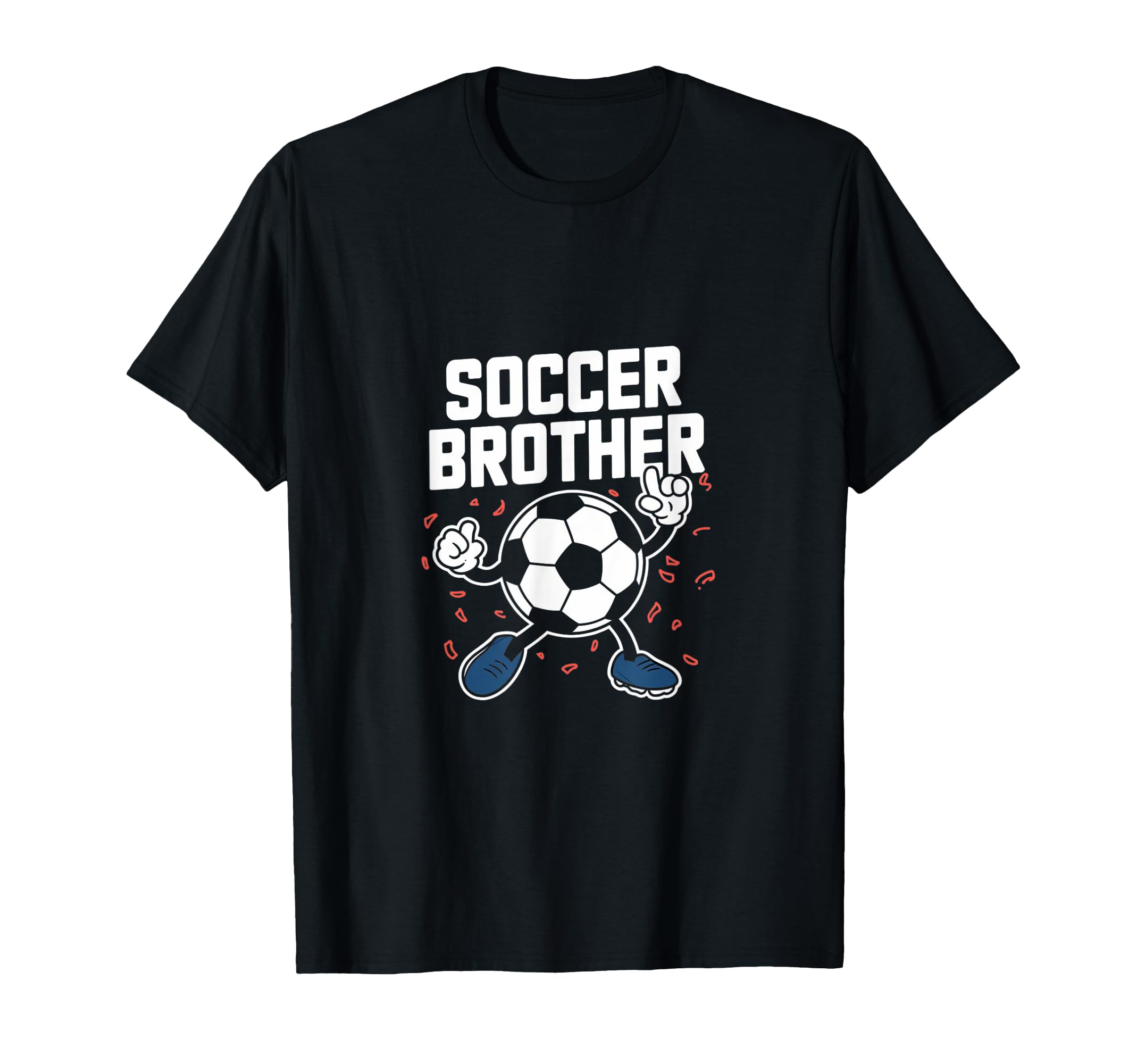 Soccer Brother Match Football Game T-Shirt - Minimalist Print for Adults - T-Shirt, Sweatshirt, Hoodie