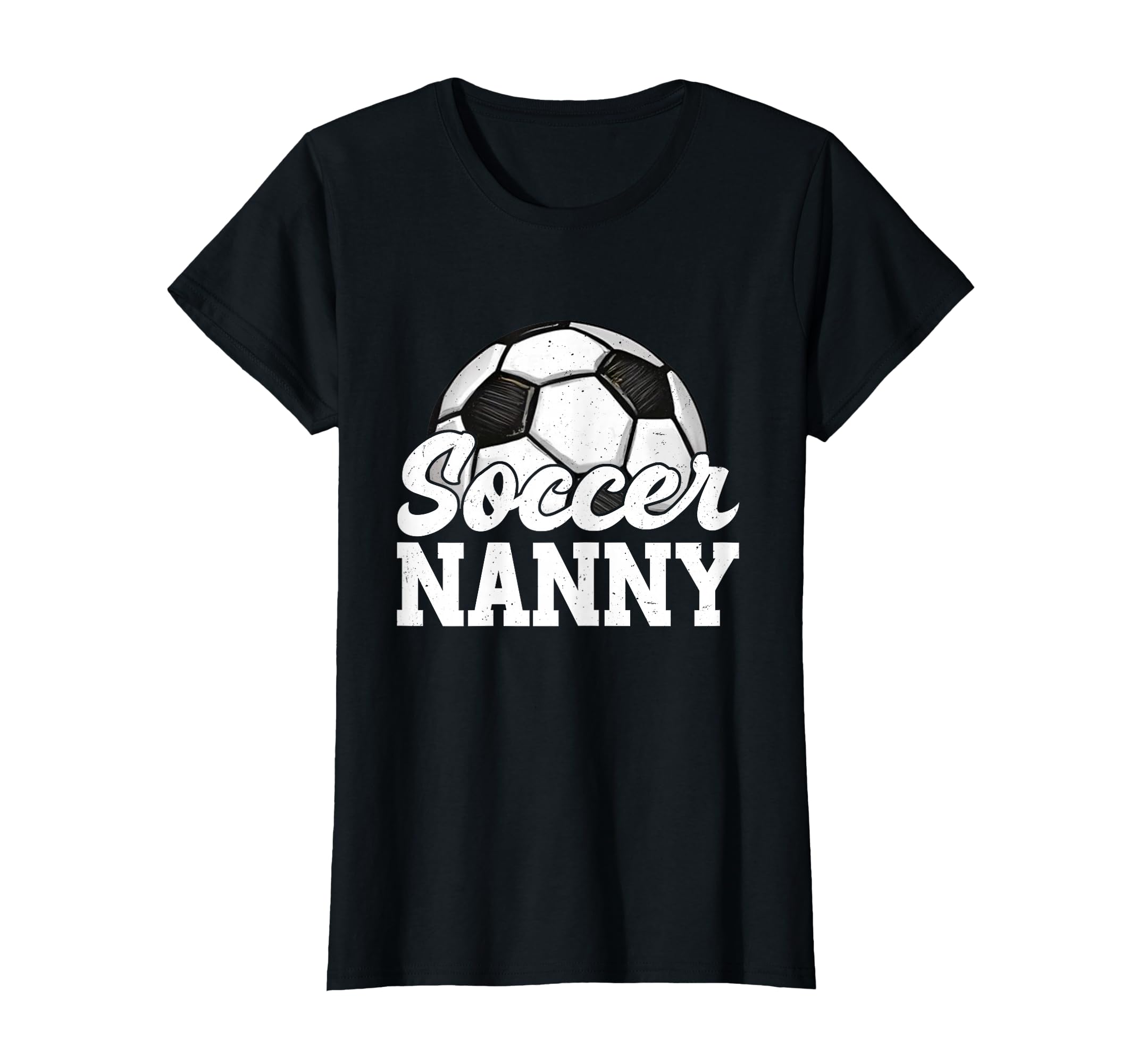 Soccer Nanny Gifts Mothers Day Soccer T-Shirt - Trendy Graphic for Adults - T-Shirt, Sweatshirt, Hoodie