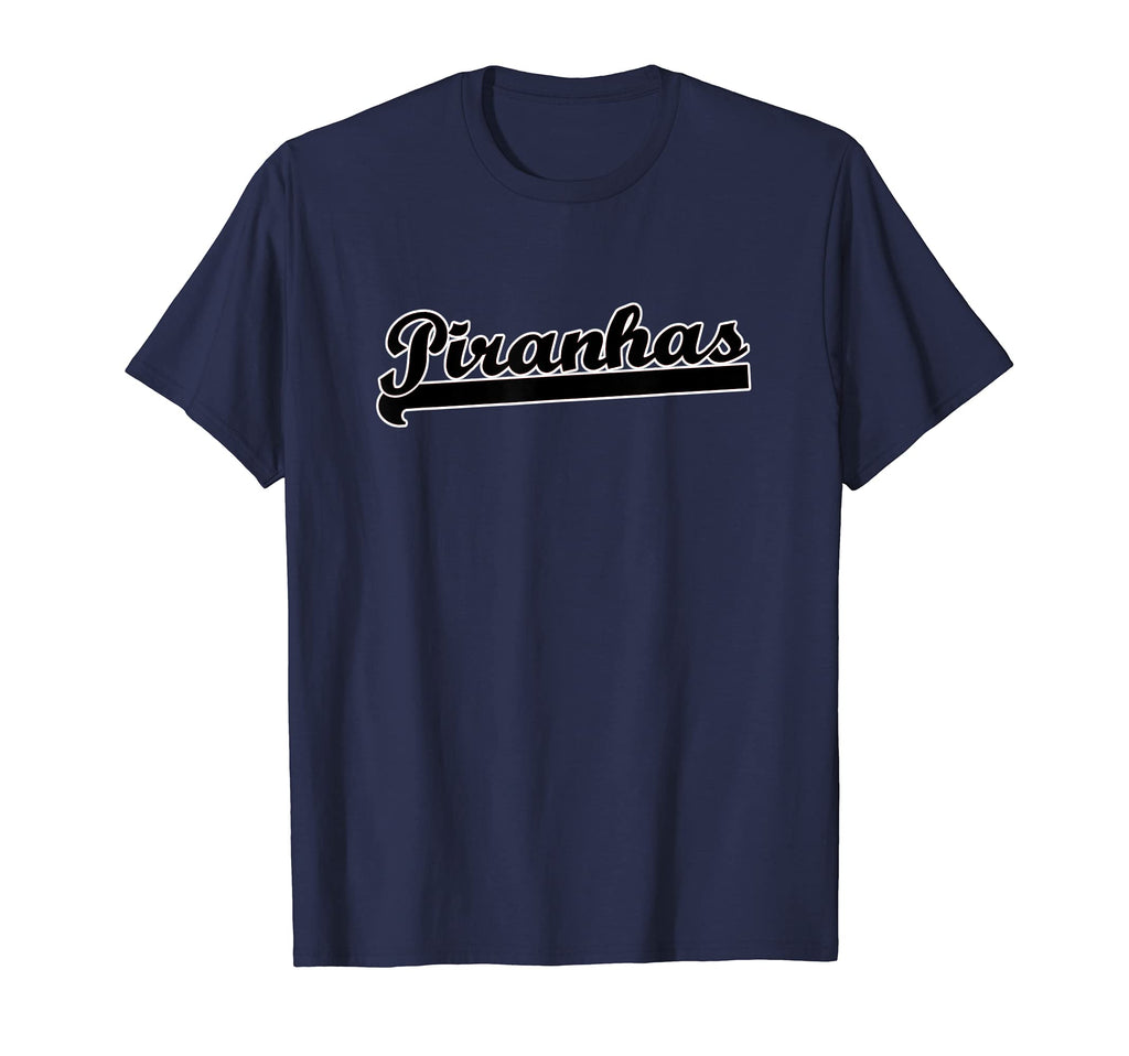 Piranhas Baseball Swim Hockey Football T-Shirt - Trendy Graphic Men Women - T-Shirt, Sweatshirt, Hoodie