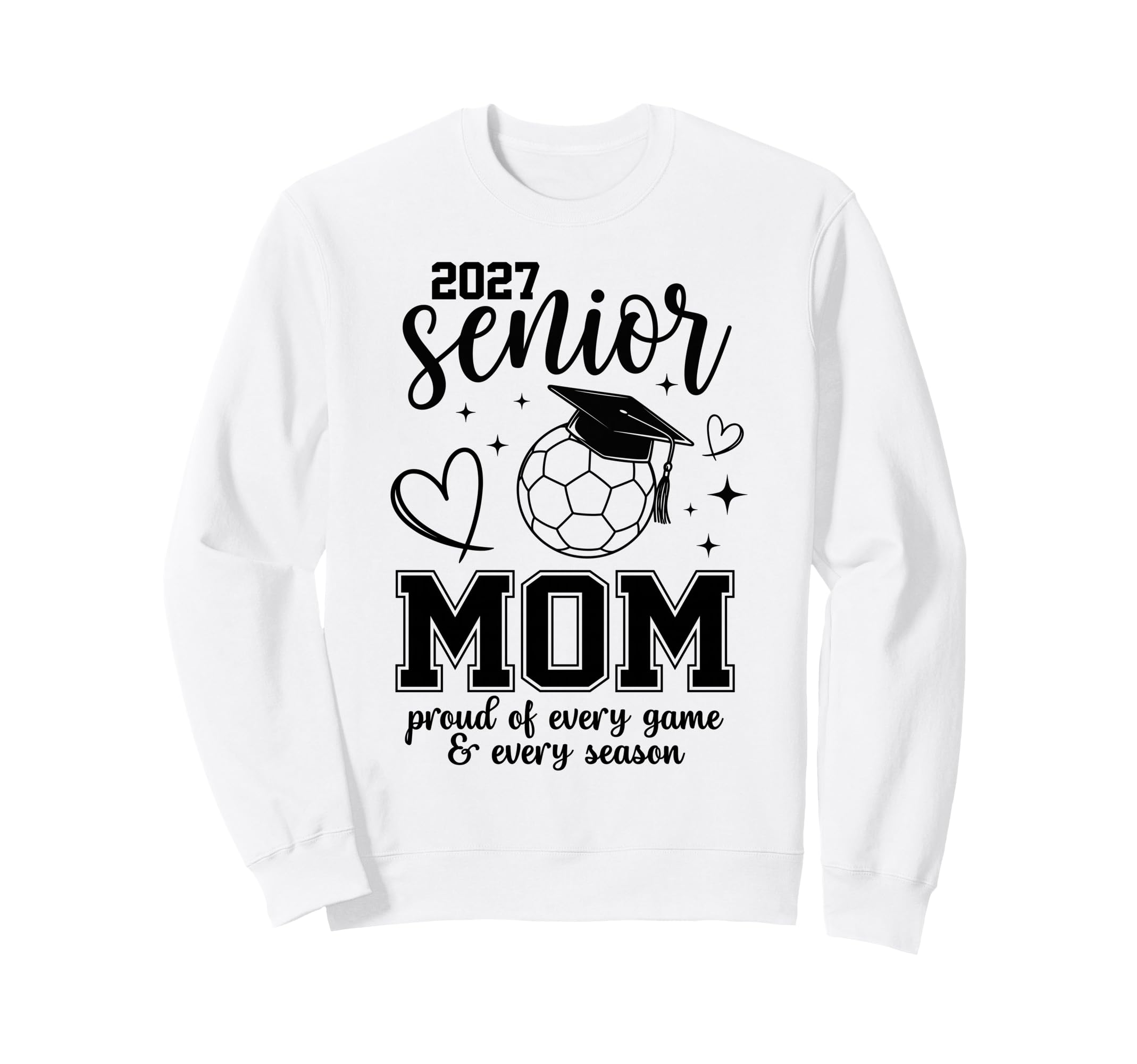 2027 Senior Soccer Mom Proud Sweatshirt - Aesthetic Graphic for Adults - T-Shirt, Sweatshirt, Hoodie