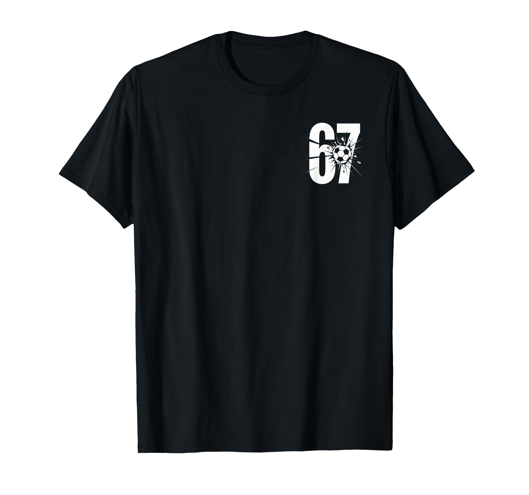 67 Soccer Fan Player Sports T-Shirt - Minimalist Print Men Women - T-Shirt, Sweatshirt, Hoodie