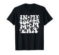 My Soccer Mom Era Groovy Sports Parent T-Shirt - Streetwear Style Unisex - T-Shirt, Sweatshirt, Hoodie