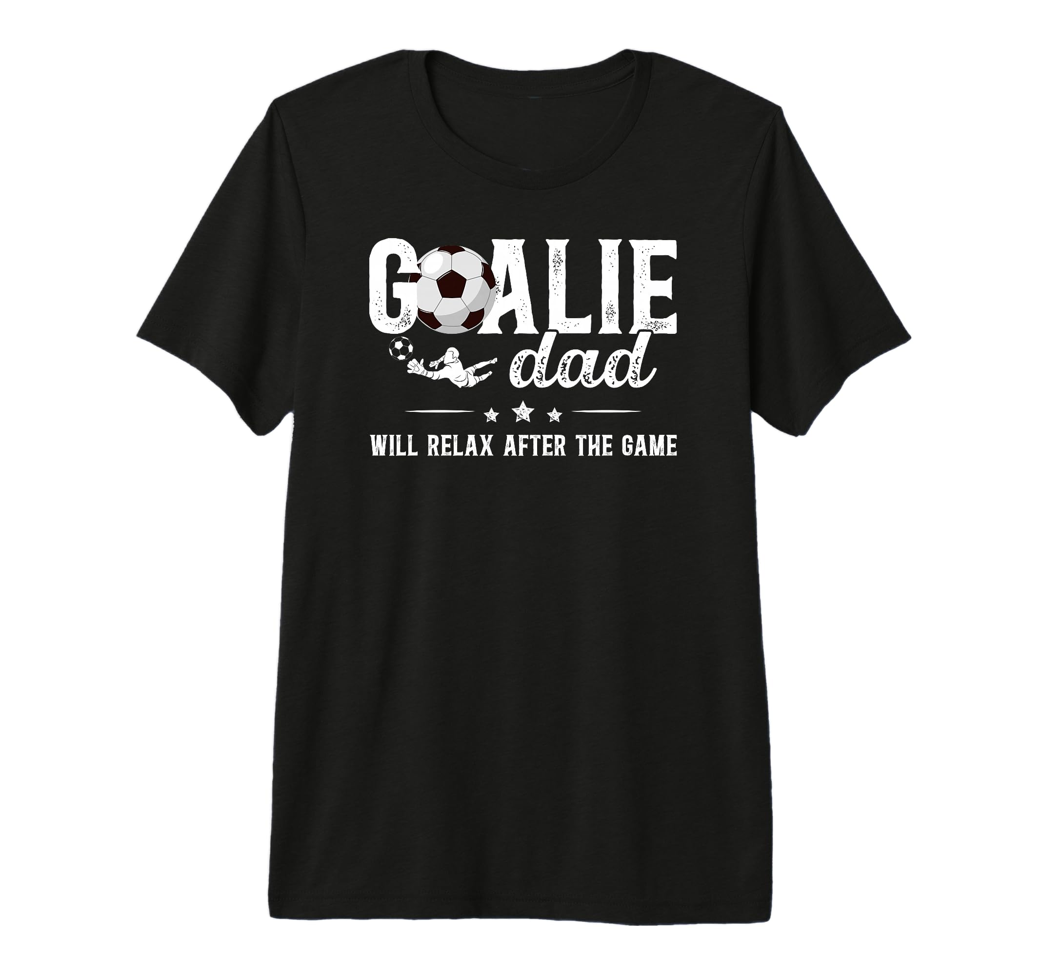 Mens Funny Soccer Goalie Dad Soccer Keeper T-Shirt - Trendy Graphic Unisex - T-Shirt, Sweatshirt, Hoodie