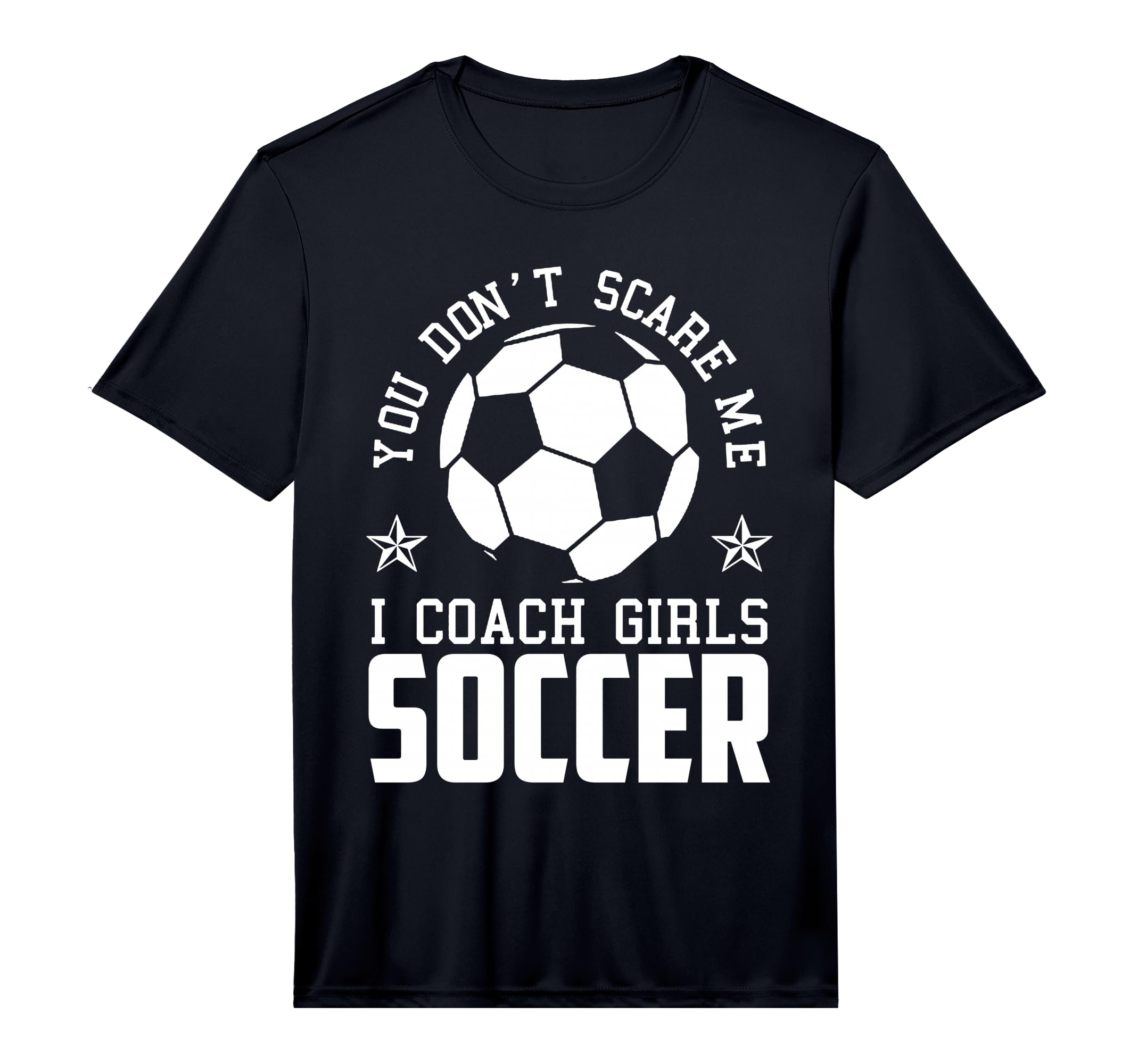 Mens Mens Funny Soccer Coach You Dont T-Shirt - Custom Art Print Unisex - T-Shirt, Sweatshirt, Hoodie