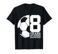 8 Years Being Awesome Soccer 8Th T-Shirt - Custom Art Print for Adults - T-Shirt, Sweatshirt, Hoodie