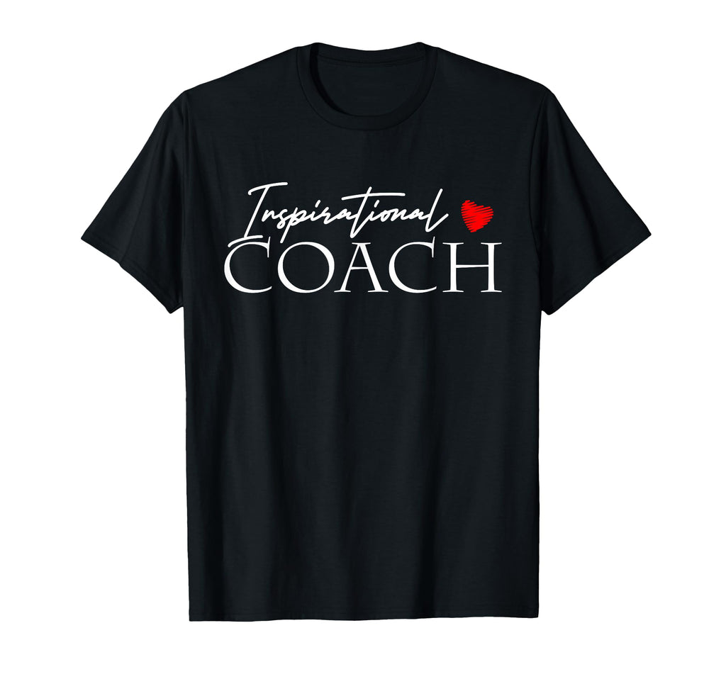 Inspirational Coach Sweatshirt - Trendy Graphic Men Women - T-Shirt, Sweatshirt, Hoodie