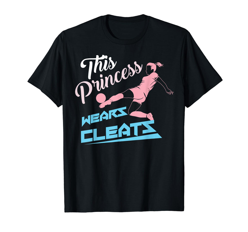 This Princess Wears Cleats Little T-Shirt - Custom Art Print Men Women - T-Shirt, Sweatshirt, Hoodie