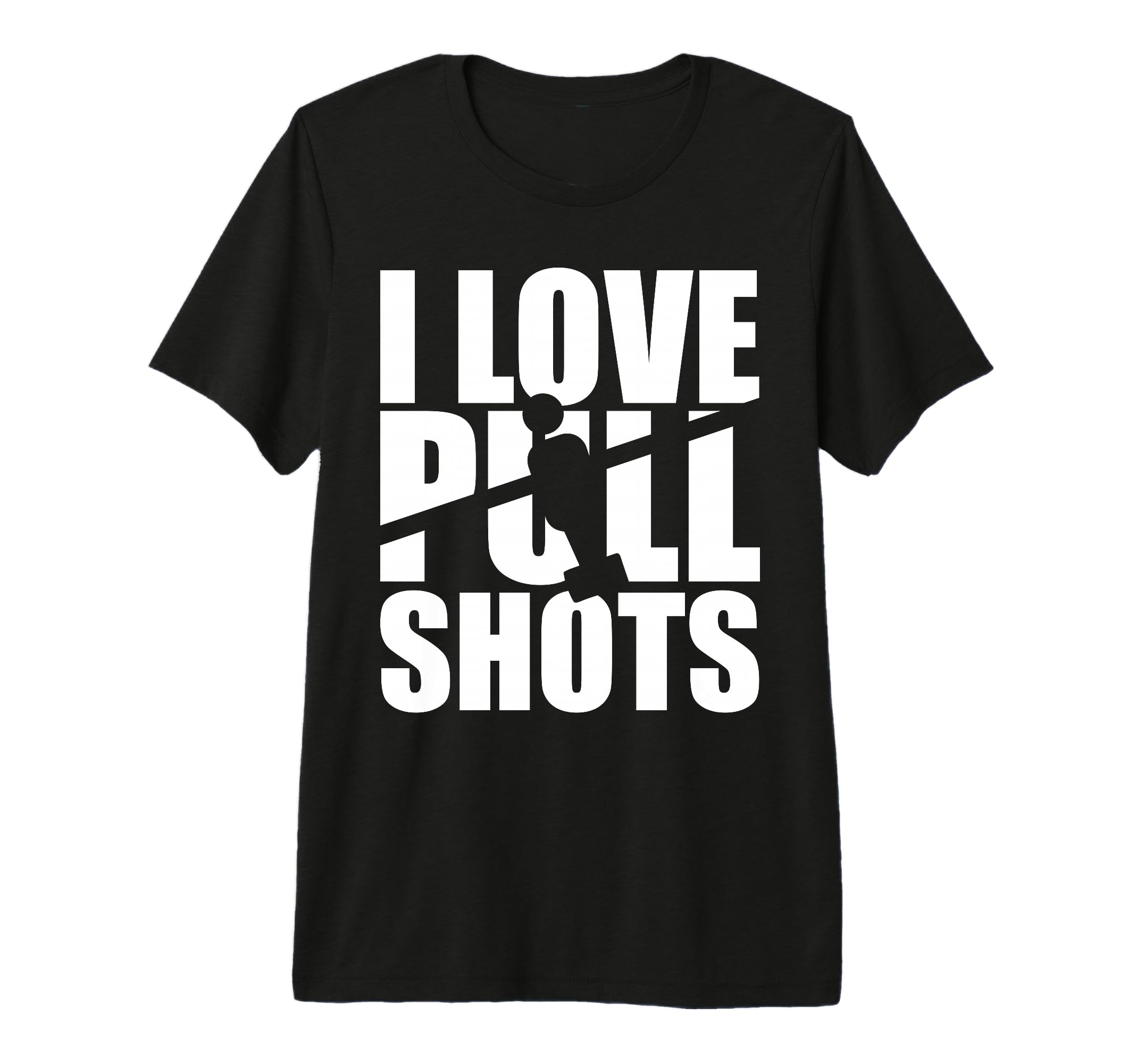 I Love Pull Shots Tri Blend T-Shirt - Trendy Graphic Unisex - T-Shirt, Sweatshirt, Hoodie