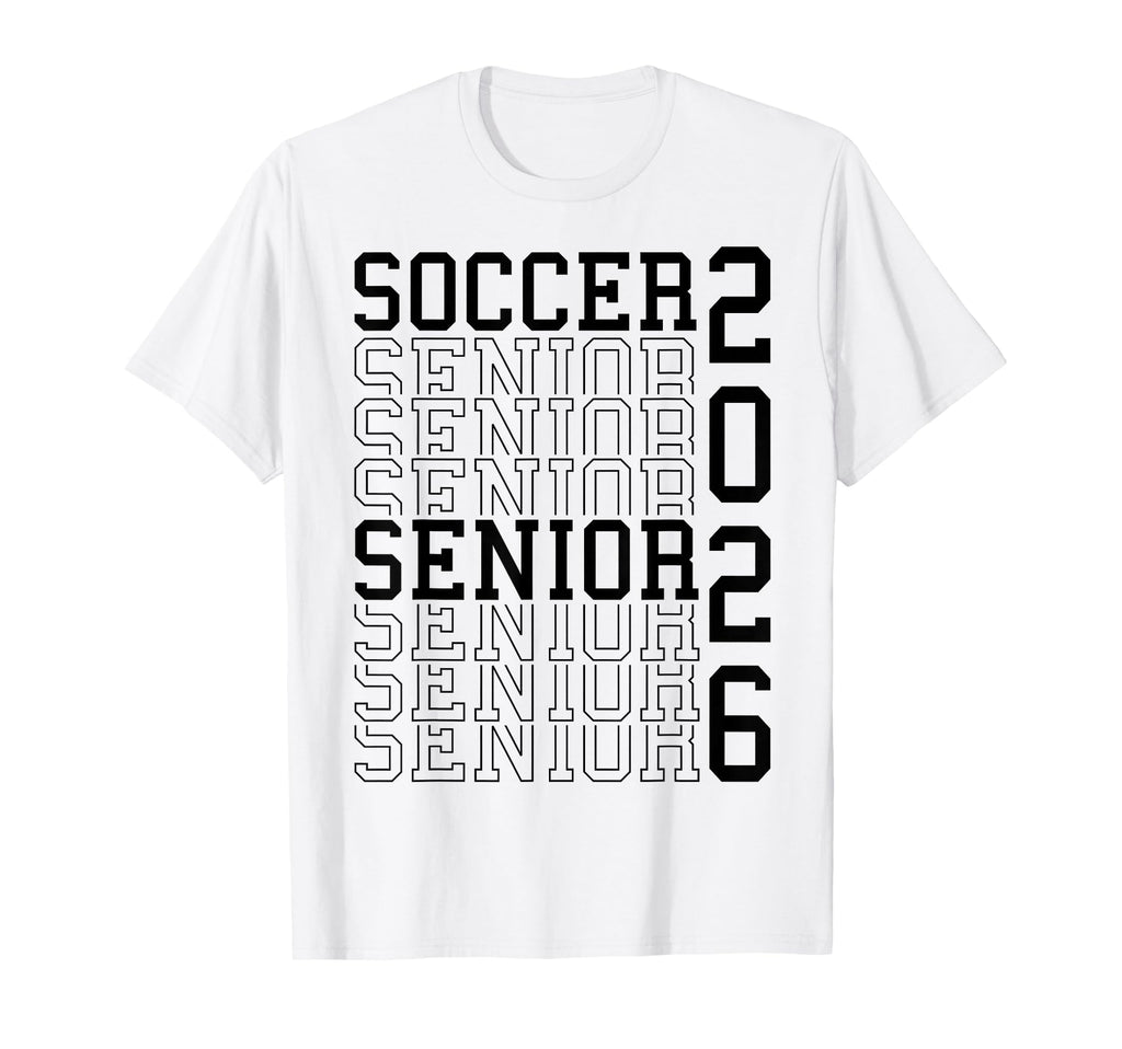 Soccer Senior Night Soccer Senior 2026 T-Shirt - Unique Graphic for Adults - T-Shirt, Sweatshirt, Hoodie