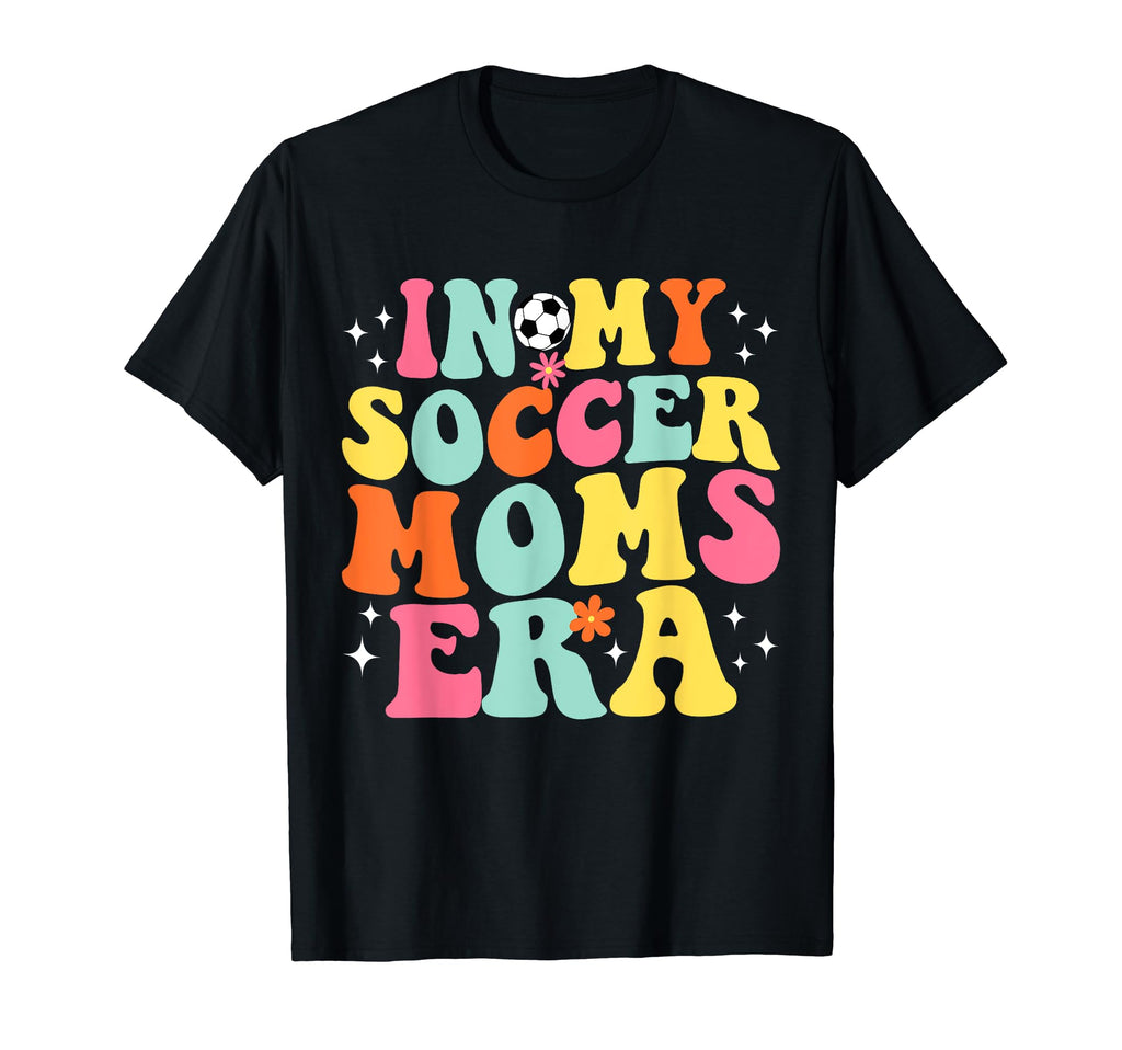 My Soccer Moms Era Game Day Groovy T-Shirt - Unique Graphic for Adults - T-Shirt, Sweatshirt, Hoodie