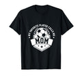 My Favorite Soccer Player Calls Me Mom T-Shirt - Fun Novelty Design Unisex - T-Shirt, Sweatshirt, Hoodie