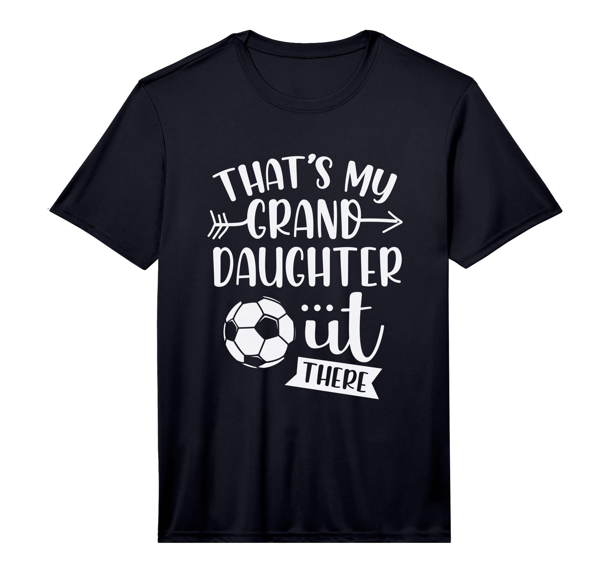 Mens Thats My Granddaughter Out There T-Shirt - Fun Novelty Design Unisex - T-Shirt, Sweatshirt, Hoodie