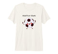 Positive Vibes Soccer Ball Happy T-Shirt - Fun Novelty Design Men Women - T-Shirt, Sweatshirt, Hoodie