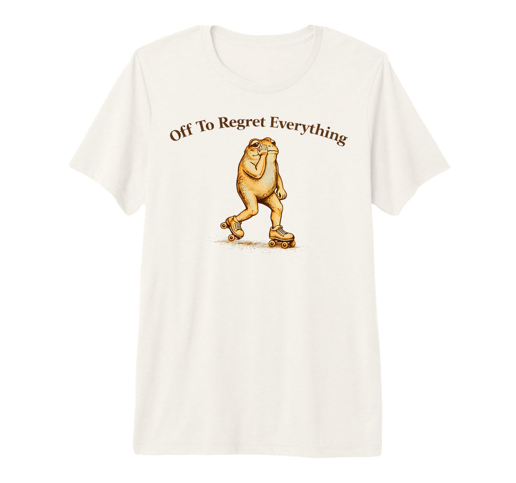 Off To Regret Everything Funny Frog Meme T-Shirt - Unique Graphic Unisex - T-Shirt, Sweatshirt, Hoodie