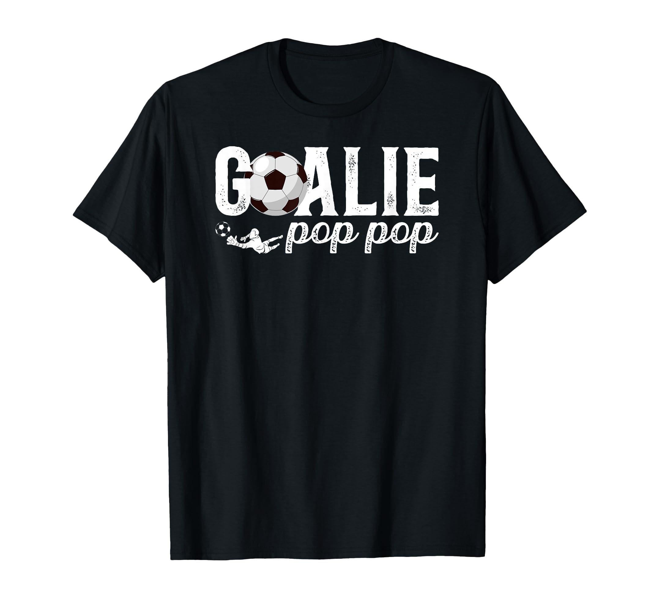 Soccer Goalie Pop Pop Soccer T-Shirt - Streetwear Style for Adults - T-Shirt, Sweatshirt, Hoodie