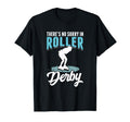 Skater Skates Roller Skating No T-Shirt - Fun Novelty Design Men Women - T-Shirt, Sweatshirt, Hoodie