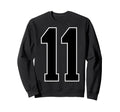 Black Sports Team Number 11 Fan Sweatshirt - Graphic Print Unisex - T-Shirt, Sweatshirt, Hoodie