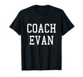 Coach Evan Custom Football Soccer T-Shirt - Streetwear Style Unisex - T-Shirt, Sweatshirt, Hoodie