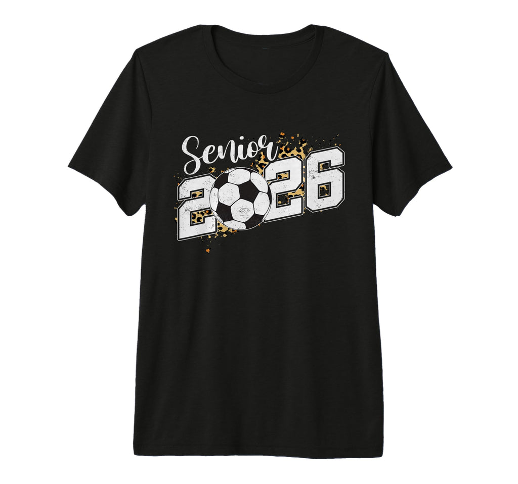 Senior 2026 Soccer Ball Class 2026 T-Shirt - Novelty Apparel for Adults - T-Shirt, Sweatshirt, Hoodie