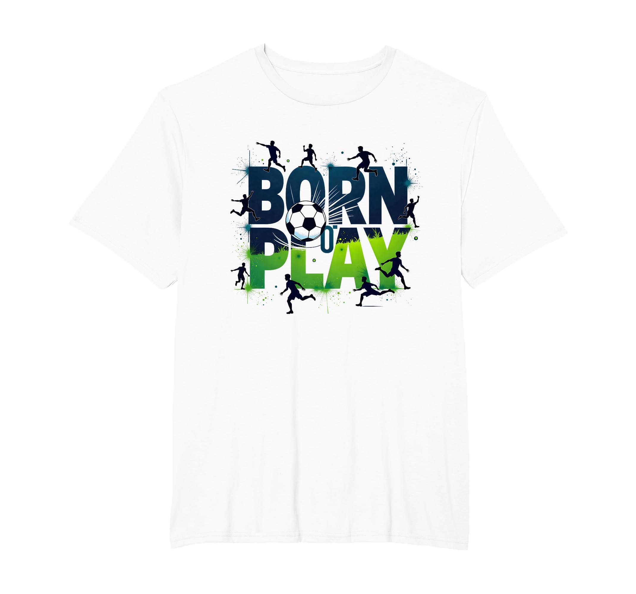 Born To Play Soccer Athlete Passion T-Shirt - Minimalist Print Unisex - T-Shirt, Sweatshirt, Hoodie