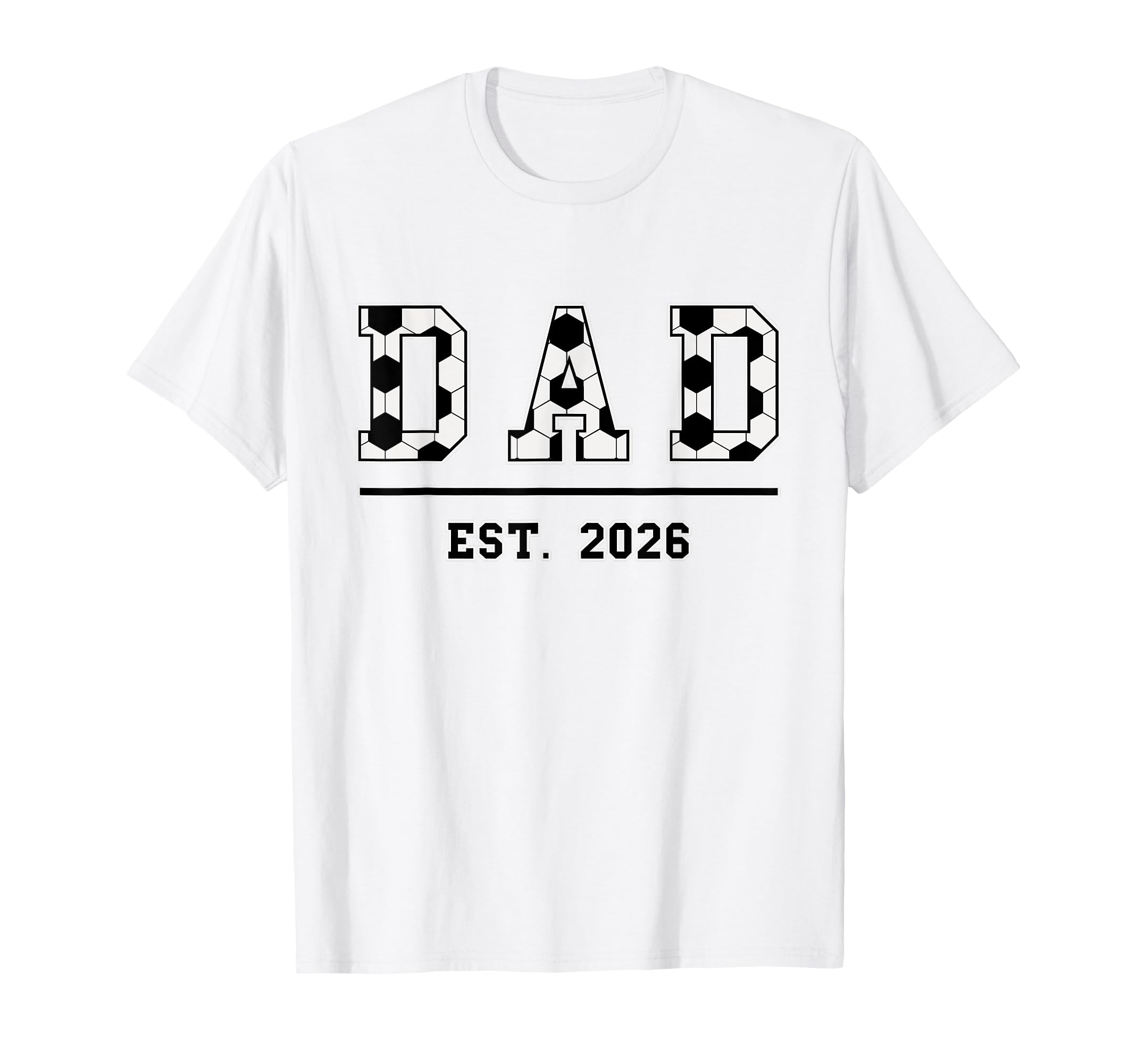Dad Est 2026 Funny Sports Year T-Shirt - Aesthetic Graphic for Adults - T-Shirt, Sweatshirt, Hoodie