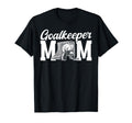 Ice Hockey Goalkeeper Mom Hockey Goalie T-Shirt - Graphic Print Men Women - T-Shirt, Sweatshirt, Hoodie