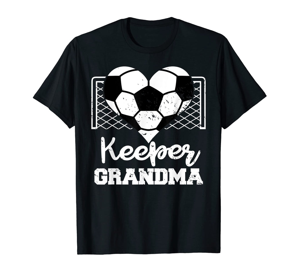Keeper Grandma Funny Soccer T-Shirt - Casual Everyday Wear Men Women - T-Shirt, Sweatshirt, Hoodie