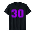 Number 30 Purple Sports Fan Jersey Number T-Shirt - Trendy Graphic Unisex - T-Shirt, Sweatshirt, Hoodie
