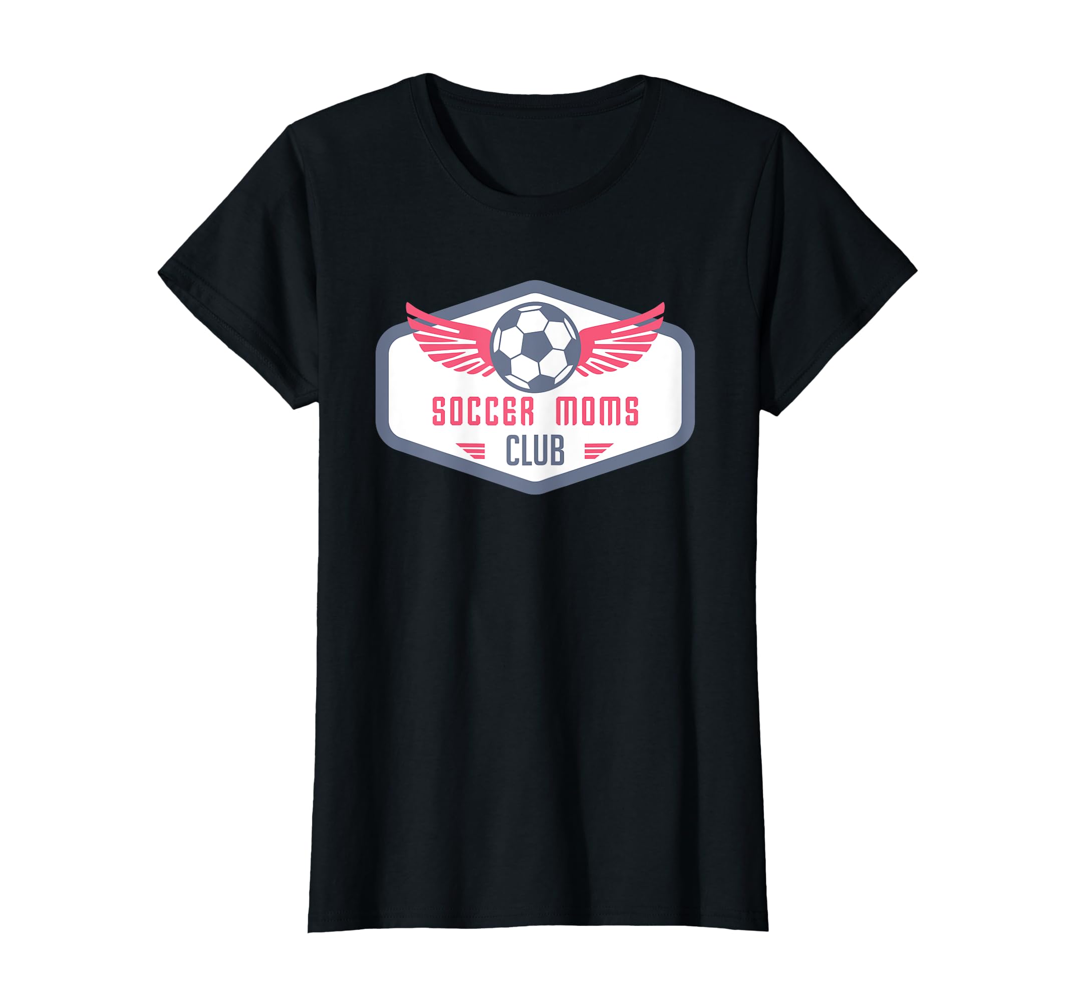 Soccer Moms Club T-Shirt - Fun Novelty Design Men Women - T-Shirt, Sweatshirt, Hoodie