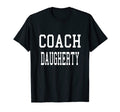 Coach Daugherty Custom Football Soccer T-Shirt - Trendy Graphic Men Women - T-Shirt, Sweatshirt, Hoodie