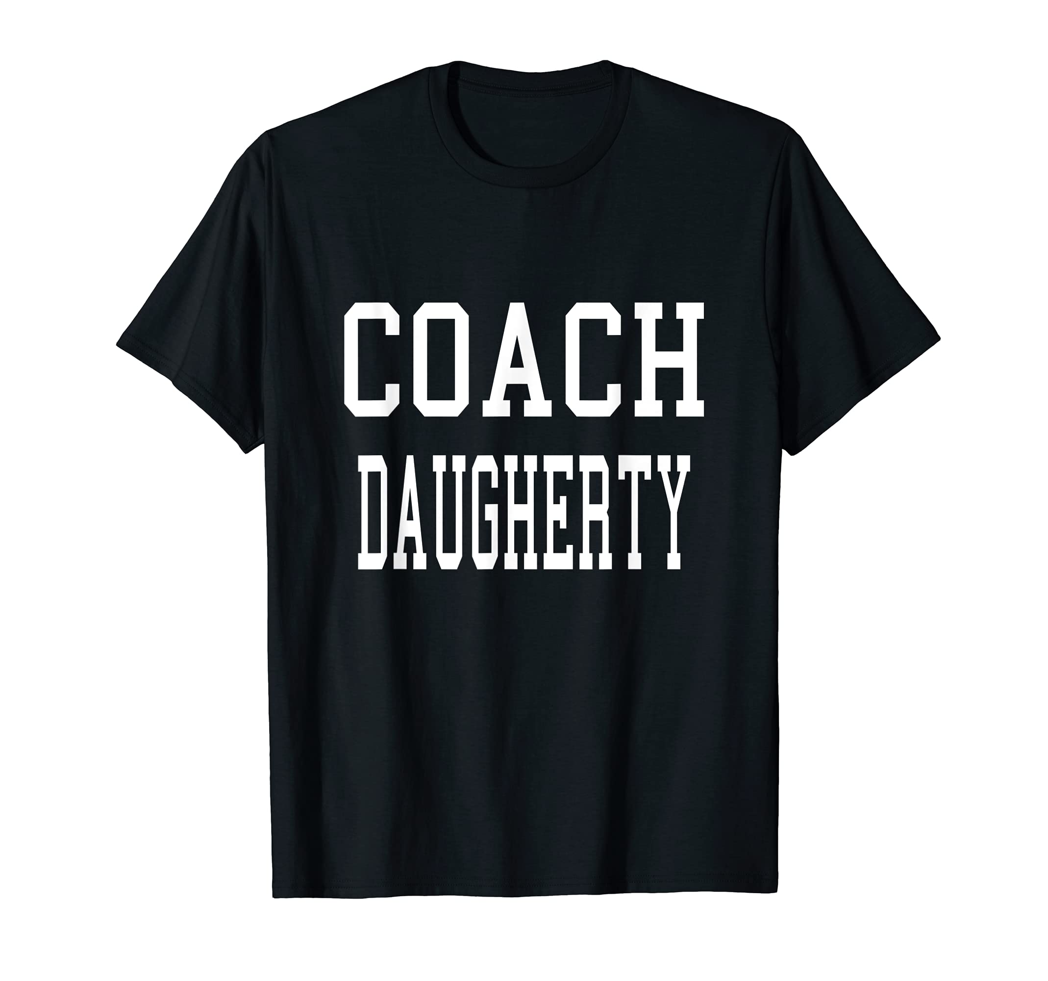 Coach Daugherty Custom Football Soccer T-Shirt - Trendy Graphic Men Women - T-Shirt, Sweatshirt, Hoodie