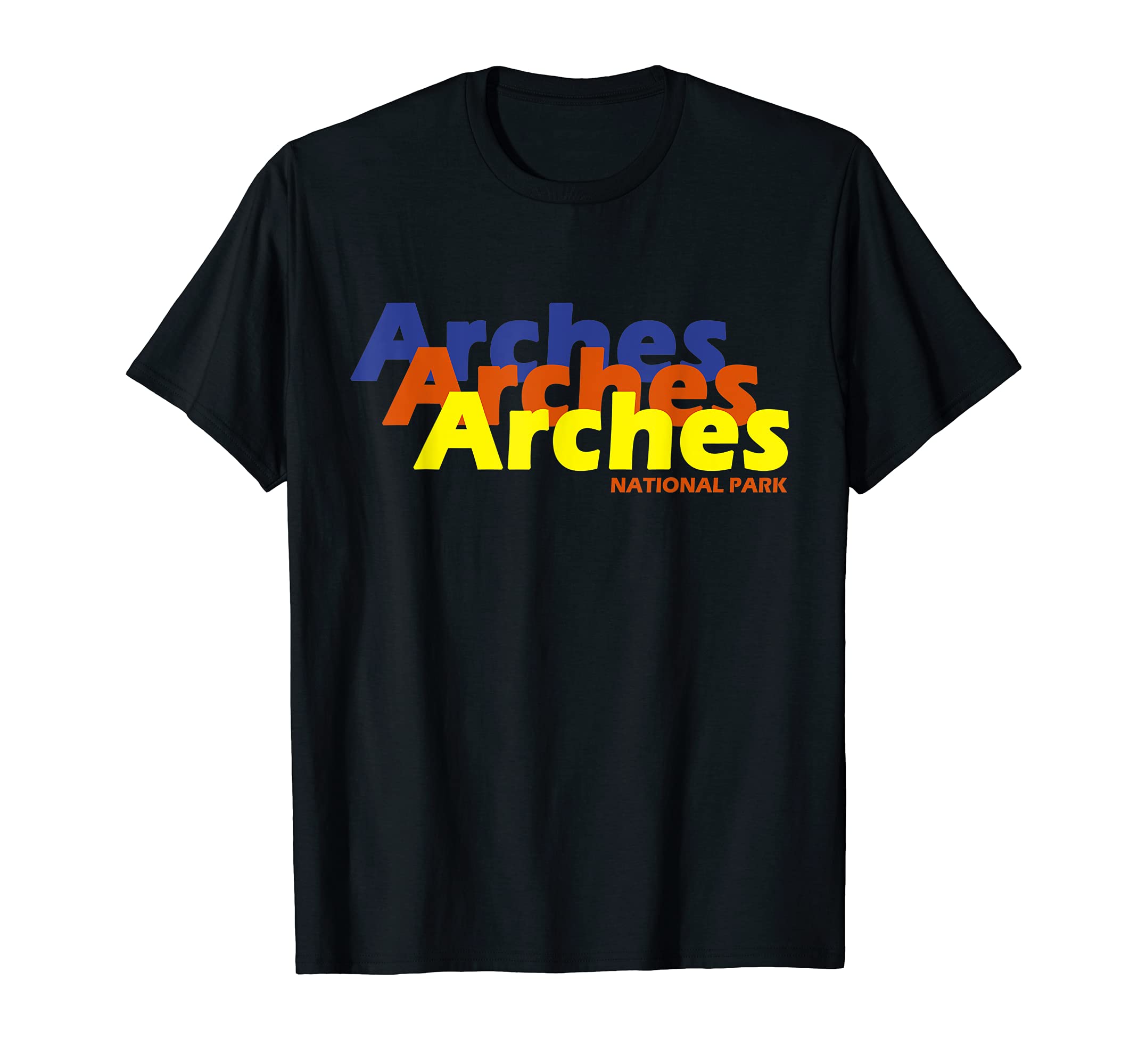 Arches National Park Repeat Souvenirs T-Shirt - Trendy Graphic Unisex - T-Shirt, Sweatshirt, Hoodie