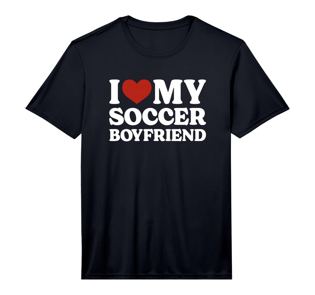 I Love My Soccer Boyfriend Soccer T-Shirt - Minimalist Print Men Women - T-Shirt, Sweatshirt, Hoodie